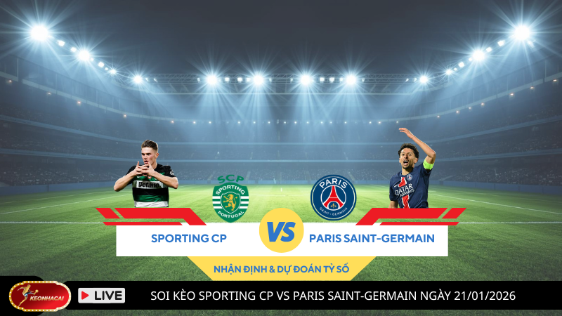 Soi Kèo Sporting CP vs Paris Saint-Germain