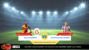 Soi kèo Galatasaray vs Atlético de Madrid